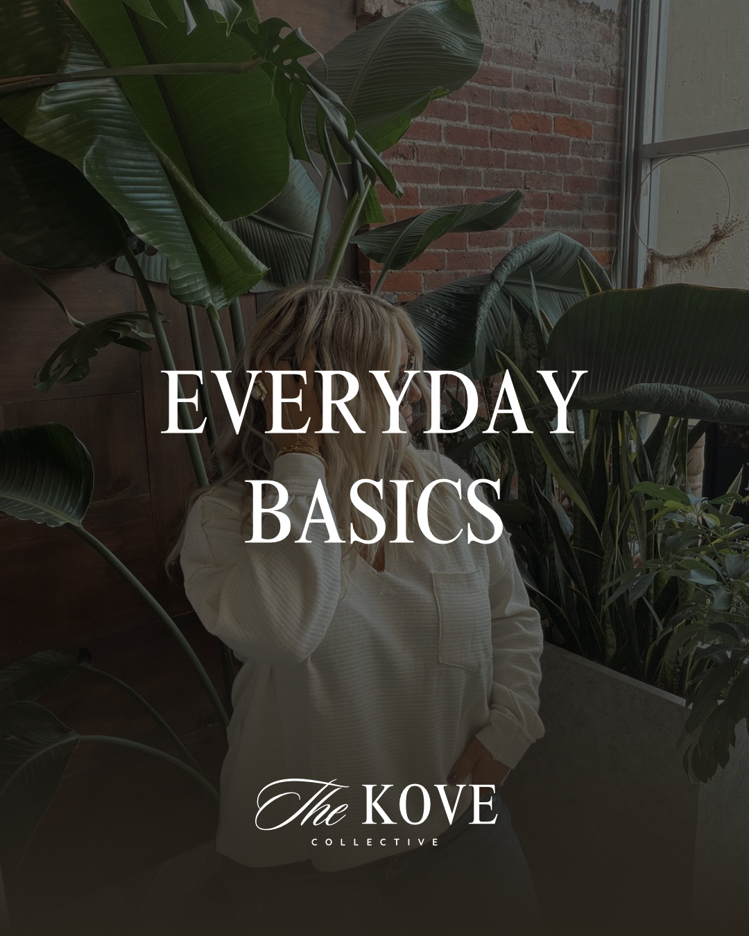 EVERYDAY BASICS